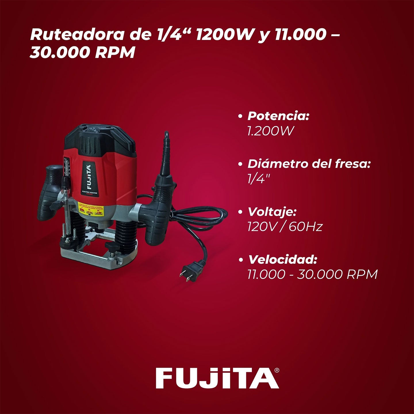 Ruteadora Eléctrica De 1.200W FER1200 Fujita | Fresa de 1/4" | Velocidad Variable | Uso Profesional