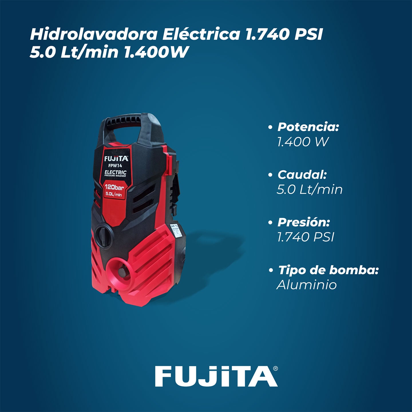 Hidrolavadora Eléctrica De 1400W FPW14 Fujita| 1740 PSI | 5.0 L/Min | Alta Presión